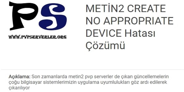 METİN2 CREATE NO APPROPRIATE DEVICE Hatası Çözümü
