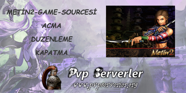 Metin2 Game Sourcesi Açma / Düzenleme / Kapatma